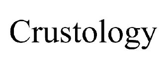 CRUSTOLOGY