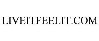 LIVEITFEELIT.COM