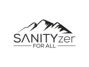 SANITYZER FOR ALL