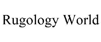 RUGOLOGY WORLD