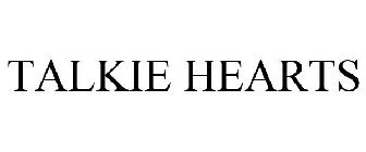 TALKIE HEARTS