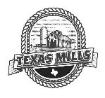 TEXAS MILLS