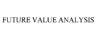 FUTURE VALUE ANALYSIS