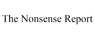 THE NONSENSE REPORT