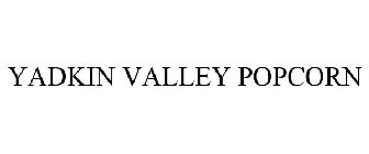 YADKIN VALLEY POPCORN