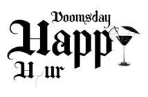 DOOMSDAY HAPPY HOUR