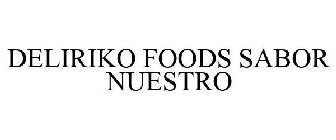 DELIRIKO FOODS SABOR NUESTRO