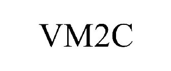 VM2C