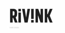 RIVINK HARD EDGES