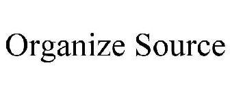 ORGANIZE SOURCE