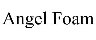 ANGEL FOAM