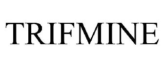 TRIFMINE