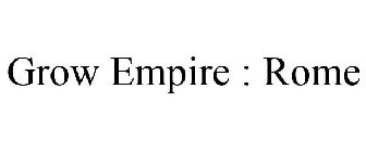 GROW EMPIRE : ROME