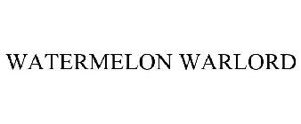 WATERMELON WARLORD