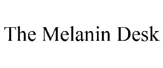 THE MELANIN DESK