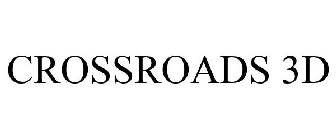 CROSSROADS 3D