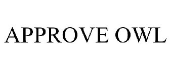 APPROVE OWL