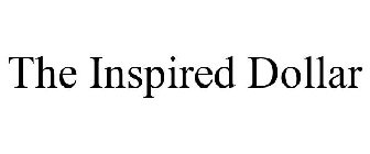 THE INSPIRED DOLLAR