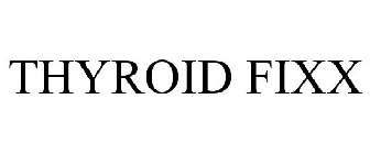 THYROID FIXX