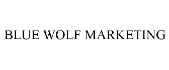 BLUE WOLF MARKETING