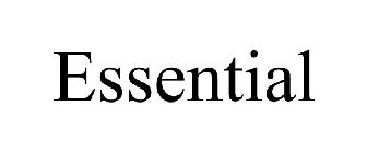 ESSENTIAL