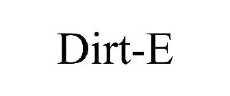 DIRT-E