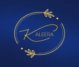 KALEERA