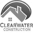 CLEARWATER CONSTRUCTION