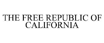 THE FREE REPUBLIC OF CALIFORNIA