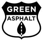 GREEN ASPHALT