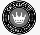 CHARLOTTE FOOTBALL CLUB MINTED 2022