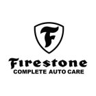 F FIRESTONE COMPLETE AUTO CARE