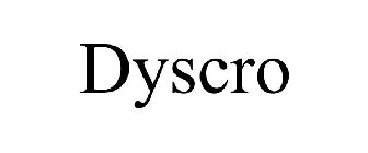 DYSCRO