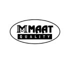 MAAT QUALITY