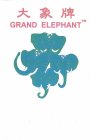 GRAND ELEPHANT