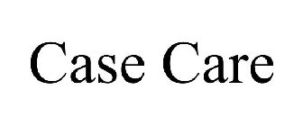 CASE CARE