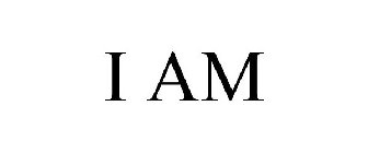 I AM