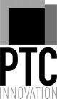 PTC INNOVATION