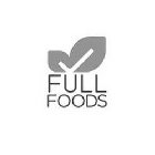 FULL FOODS