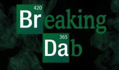 420 BREAKING 365 DAB