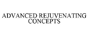 ADVANCED REJUVENATING CONCEPTS