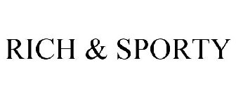 RICH & SPORTY