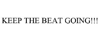 KEEP THE BEAT GOING!!!