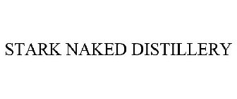 STARK NAKED DISTILLERY