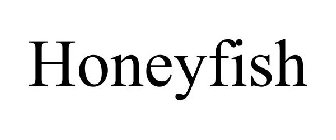 HONEYFISH