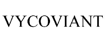 VYCOVIANT