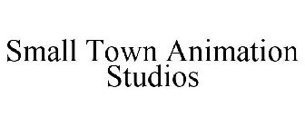 SMALL TOWN ANIMATION STUDIOS