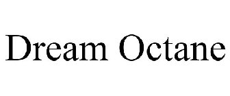 DREAM OCTANE