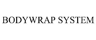 BODYWRAP SYSTEM