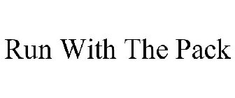 RUN WITH THE PACK